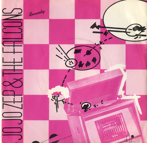 Jo Jo Zep And The Falcons Security 7" vinyl single (7 inch record / 45) UK JZF07SE599852