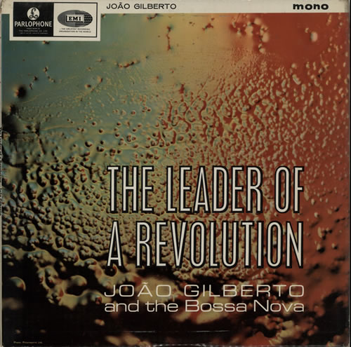 Jo�o Gilberto The Leader Of A Revolution vinyl LP album (LP record) UK JLULPTH583851