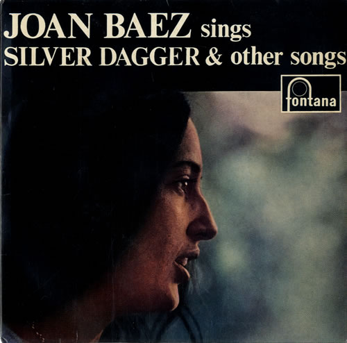 Joan Baez Silver Dagger & Other Songs 7" vinyl single (7 inch record / 45) UK JBZ07SI548097