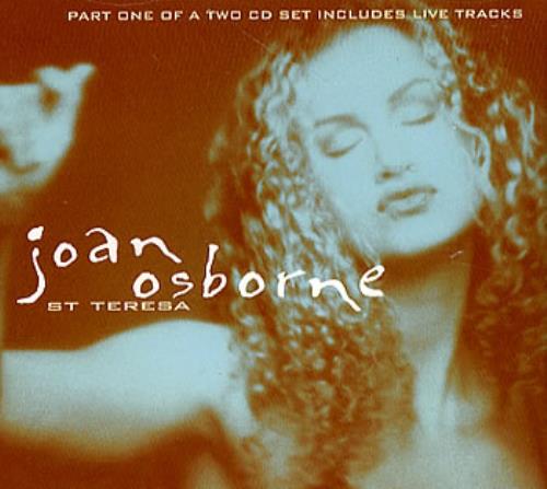 Joan Osborne St Teresa - Part 1 CD single (CD5 / 5") UK J-OC5ST97930
