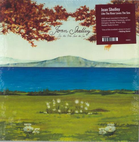 Joan Shelley Like The River Loves The Sea - Sealed vinyl LP album (LP record) US 5YDLPLI818470