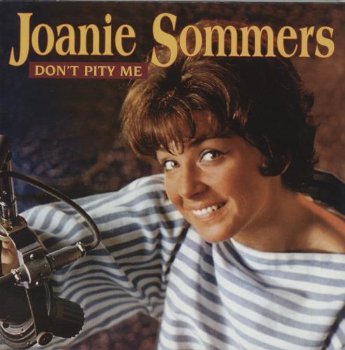 Joanie Sommers Don't Pity Me 7" vinyl single (7 inch record / 45) UK 7JS07DO765229