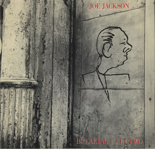 Joe Jackson Breaking Us In Two 7" vinyl single (7 inch record / 45) US JOJ07BR456884