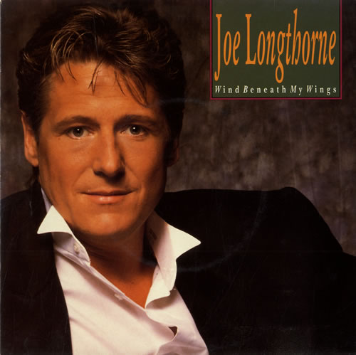 Joe Longthorne Wind Beneath My Wings 7" vinyl single (7 inch record / 45) UK J9507WI562858