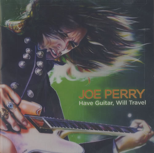 Joe Perry Have Guitar, Will Travel - Sealed CD album (CDLP) US JEYCDHA487331