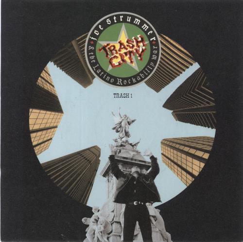 Joe Strummer Trash City 7" vinyl single (7 inch record / 45) UK JUM07TR92955