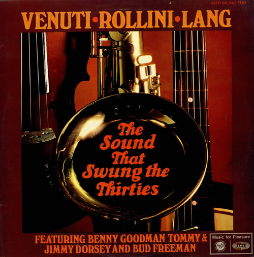 Joe Venuti The Sound That Swung The Thirties vinyl LP album (LP record) UK JB0LPTH470804