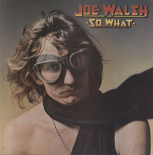 Joe Walsh So What - 1st - EX vinyl LP album (LP record) UK JWLLPSO312779