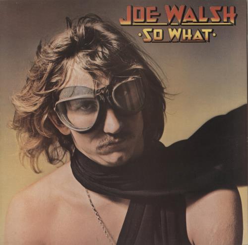 Joe Walsh So What - 1st vinyl LP album (LP record) UK JWLLPSO868276