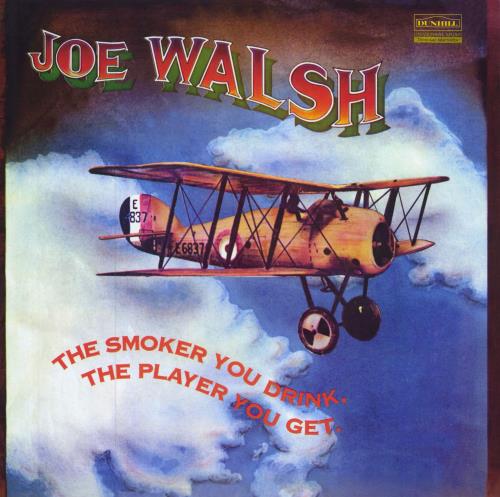 Joe Walsh The Smoker You Drink, The Player You Get - 200 Gram vinyl LP album (LP record) US JWLLPTH782532