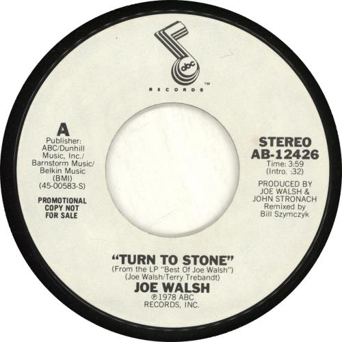 Joe Walsh Turn To Stone 7" vinyl single (7 inch record / 45) UK JWL07TU704684