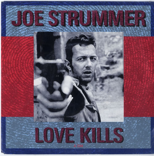 Joe Strummer Love Kills French 7 Vinyl Single 7 Inch Record 604609
