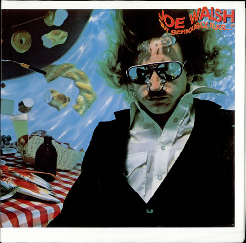 Joe Walsh But Seriously, Folks... German vinyl LP album