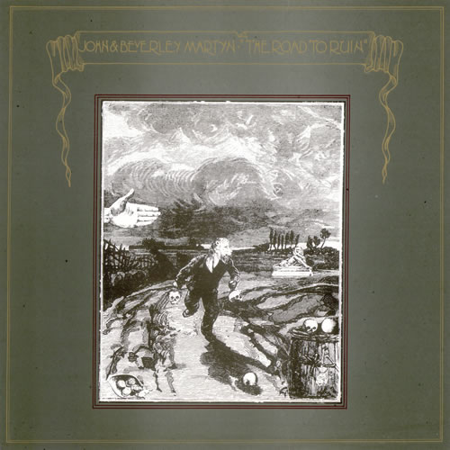 John & Beverley Martyn The Road To Ruin - 3rd vinyl LP album (LP record) UK J3LLPTH518793