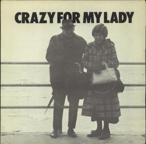 John B Spencer Crazy For My Lady 7" vinyl single (7 inch record / 45) UK K5H07CR818877