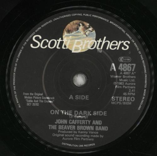 John Cafferty And The Beaver Brown Band On The Dark Side 7" vinyl single (7 inch record / 45) UK J1407ON624207