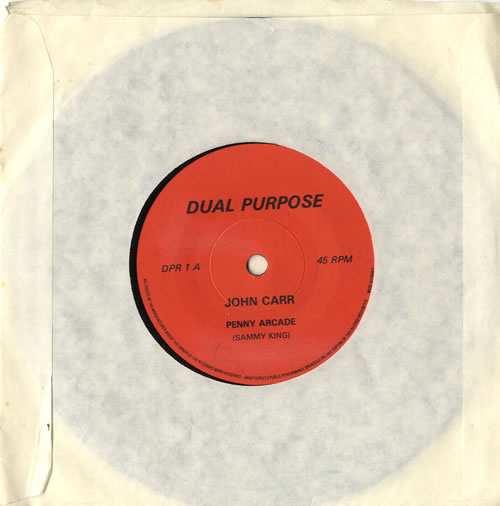 John Carr Penny Arcade 7" vinyl single (7 inch record / 45) UK KWP07PE599724