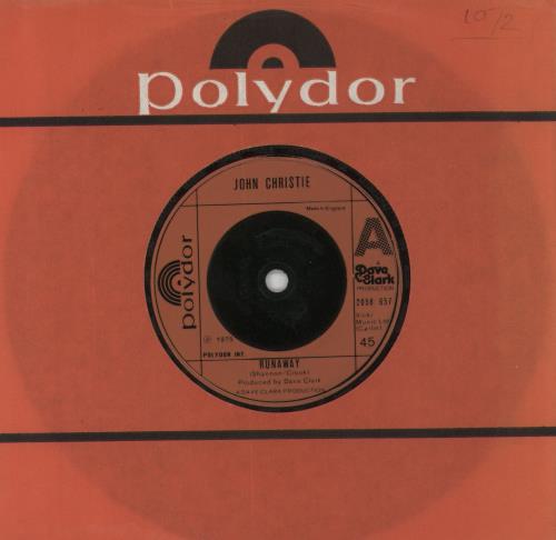 John Christie Runaway 7" vinyl single (7 inch record / 45) UK JXC07RU856166