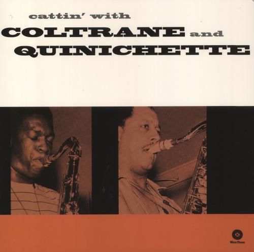 John Coltrane Cattin' With Coltrane And Quinichette vinyl LP album (LP record) UK JCOLPCA832313