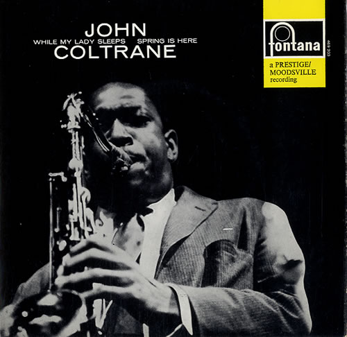 John Coltrane While My Lady Sleeps 7" vinyl single (7 inch record / 45) UK JCO07WH589638