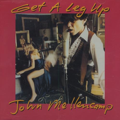 John Cougar Mellencamp Get A Leg Up CD single (CD5 / 5") Canadian JMEC5GE94631