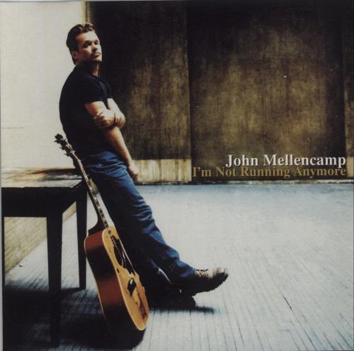 John Cougar Mellencamp I'm Not Running Anymore CD single (CD5 / 5") US JMEC5IM132276