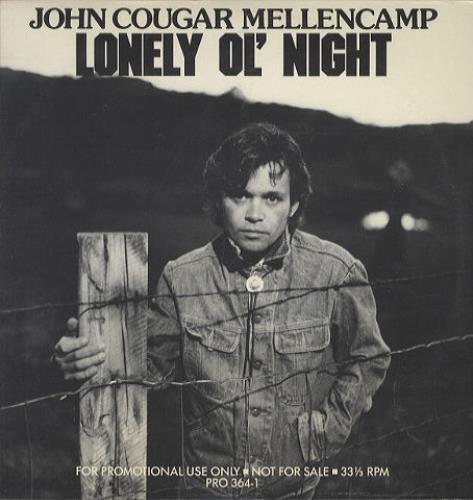 John Cougar Mellencamp Lonely Ol' Night 12" vinyl single (12 inch record / Maxi-single) US JME12LO125019
