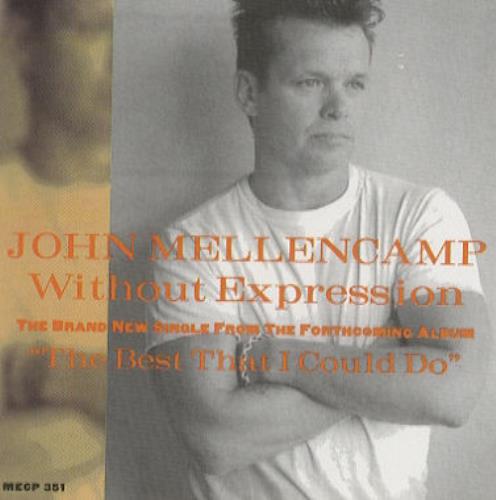 John Cougar Mellencamp Without Expression CD single (CD5 / 5") US JMEC5WI101603