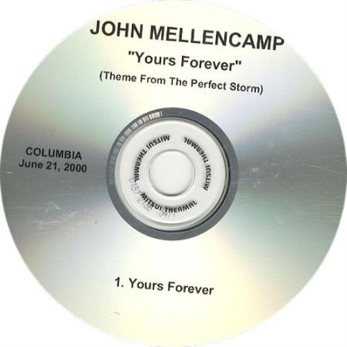 John Cougar Mellencamp Yours Forever - Theme From The Perfect Storm CD-R acetate US JMECRYO162623