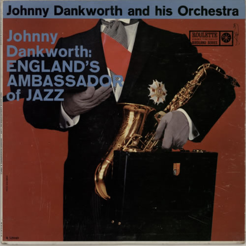 John Dankworth England's Ambassador Of Jazz vinyl LP album (LP record) US JKULPEN589073