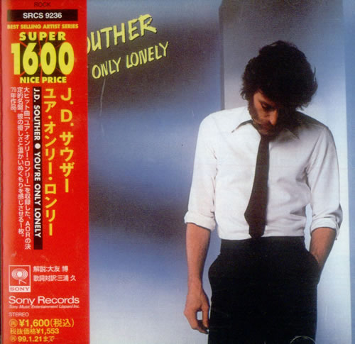 John David Souther You're Only Lonely CD album (CDLP) Japanese JDSCDYO541921