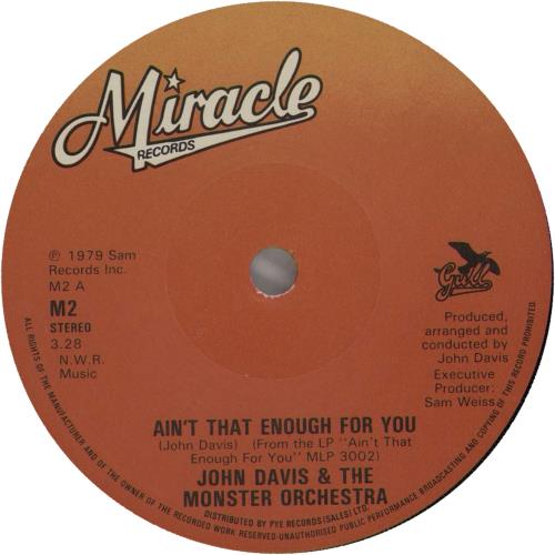 John Davis & The Monster Orchestra Ain't That Enough For You 7" vinyl single (7 inch record / 45) UK K6207AI663953