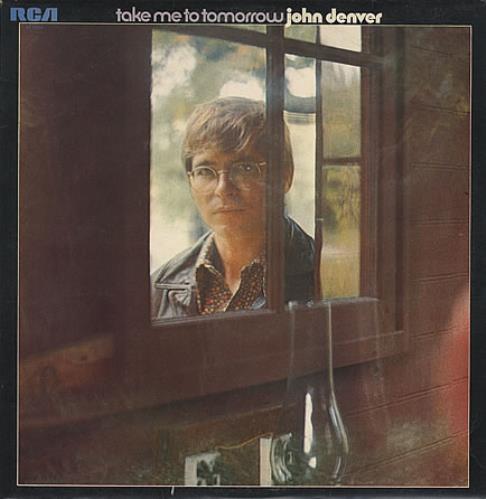 John Denver Take Me To Tomorrow vinyl LP album (LP record) UK DNVLPTA392325