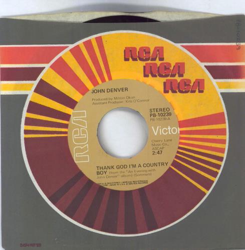 John Denver Thank God I'm A Country Boy 7" vinyl single (7 inch record / 45) US DNV07TH797707
