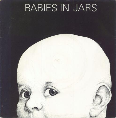 John Ellis Babies In Jars 7" vinyl single (7 inch record / 45) UK 43907BA796727