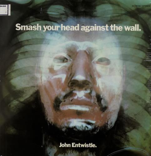 John Entwistle Smash Your Head Against The Wall - Sealed vinyl LP album (LP record) US ETWLPSM356737