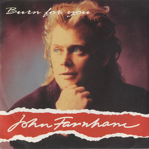 John Farnham Burn For You 7" vinyl single (7 inch record / 45) German JFN07BU524992