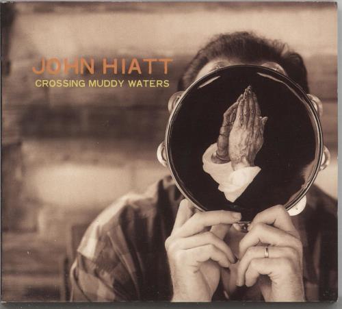 John Hiatt Crossing Muddy Waters CD album (CDLP) UK J-HCDCR721250