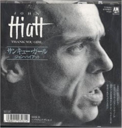 John Hiatt Thank You Girl 7" vinyl single (7 inch record / 45) Japanese J-H07TH123045