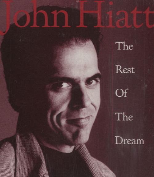 John Hiatt The Rest Of The Dream CD single (CD5 / 5") US J-HC5TH123586