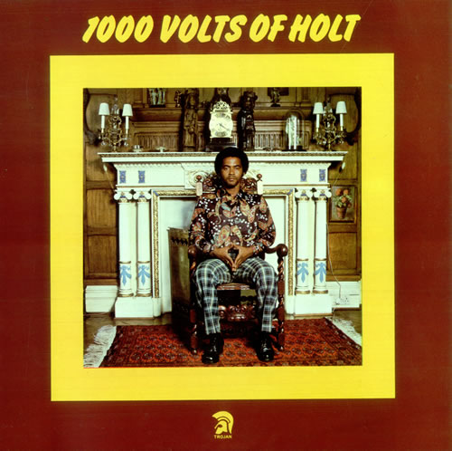 John Holt 1000 Volts Of Holt - 2nd vinyl LP album (LP record) UK JHLLPVO516195