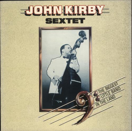 John Kirby The Biggest Little Band In The Land vinyl LP album (LP record) UK KR8LPTH708455