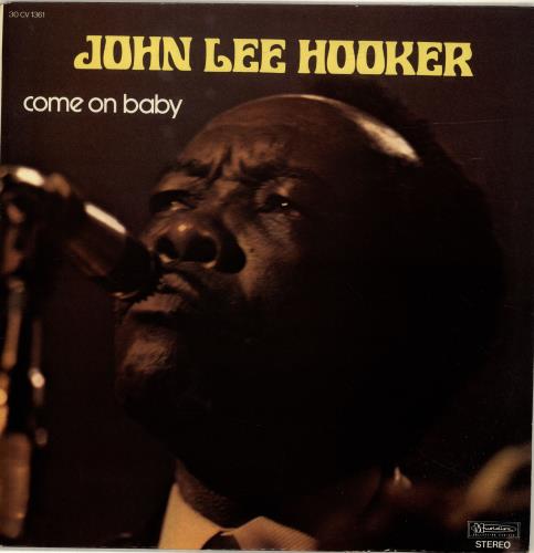 John Lee Hooker Come On Baby vinyl LP album (LP record) French JLHLPCO693679