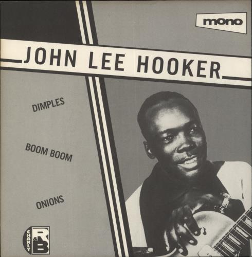 John Lee Hooker Dimples / Boom / Onions 7" vinyl single (7 inch record / 45) UK JLH07DI628100