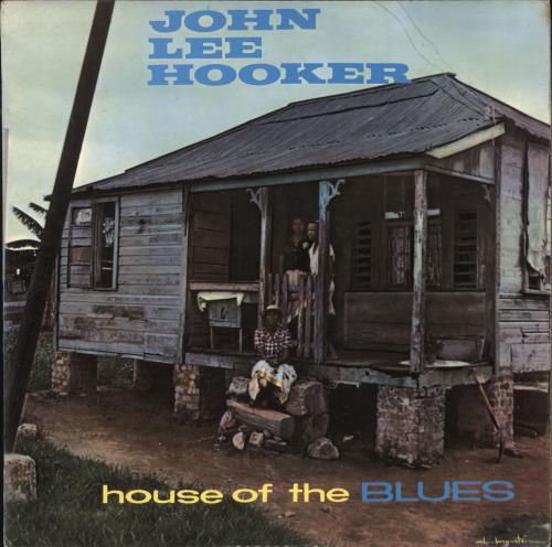 John Lee Hooker House Of The Blues vinyl LP album (LP record) UK JLHLPHO527733