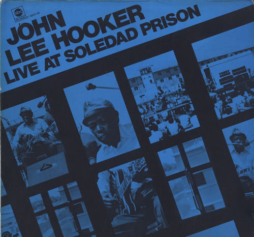 John Lee Hooker Live At Soledad Prison vinyl LP album (LP record) US JLHLPLI563109