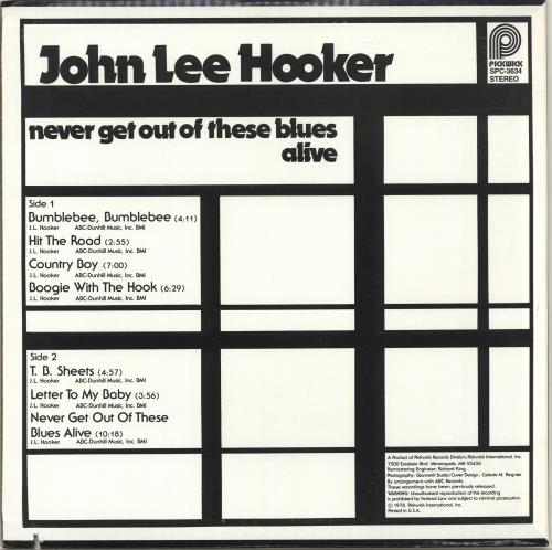 John Lee Hooker Never Get Out Of These Blues Alive vinyl LP album (LP record) US JLHLPNE497706