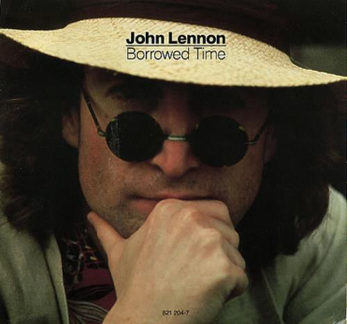 John Lennon Borrowed Time 7" vinyl single (7 inch record / 45) US LEN07BO136578