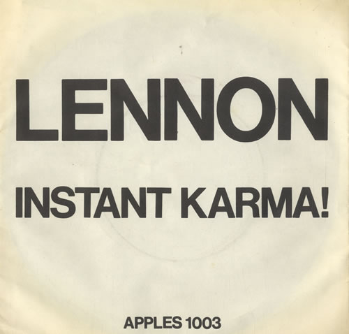 John Lennon Instant Karma! 7" vinyl single (7 inch record / 45) Danish LEN07IN566892