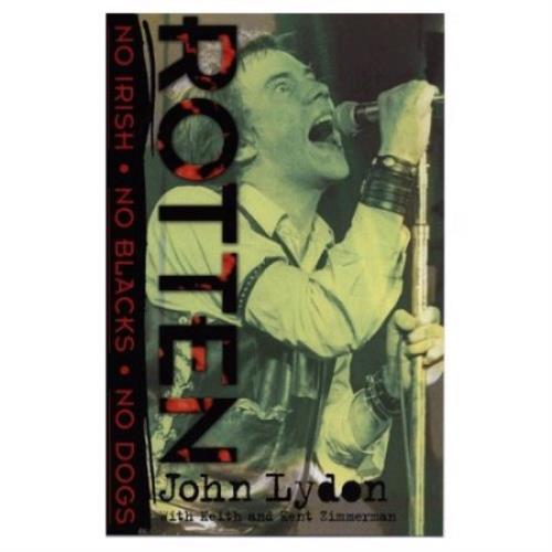 John Lydon Rotten: No Irish - No Blacks - No Dogs book UK LDNBKRO401227